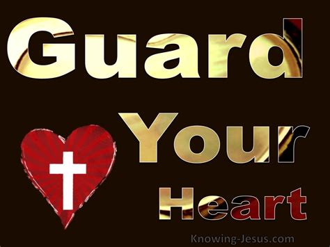 guard your hesrt